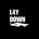 L4Y.DOWN - Home